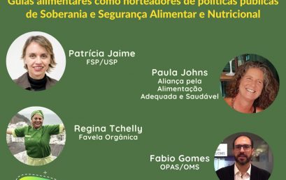 Guias alimentares como norteadores de políticas públicas de Soberania e Segurança Alimentar e Nutricional