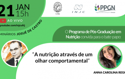 Seminário Josué de Castro: “A nutrição através de um olhar comportamental”