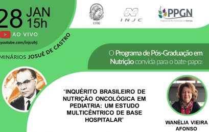 Seminário “Inquérito brasileiro de nutrição oncológica em pediatria: um estudo multicêntrico de base hospitalar”