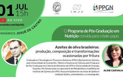 Seminário: Azeites de oliva brasileiros: produção, composição e transformações ocasionadas por fritura
