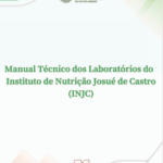 Manual Técnico dos Laboratórios do Instituto de Nutrição Josué de Castro (Março/2024)