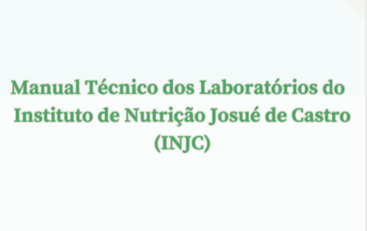 Manual Técnico dos Laboratórios do Instituto de Nutrição Josué de Castro (Março/2024)