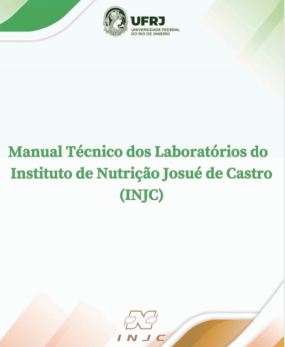Manual Técnico dos Laboratórios do Instituto de Nutrição Josué de Castro (Março/2024)